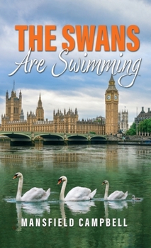 Hardcover The Swans Are Swimming Book