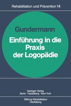 Paperback Einführung in Die PRAXIS Der Logopädie [German] Book