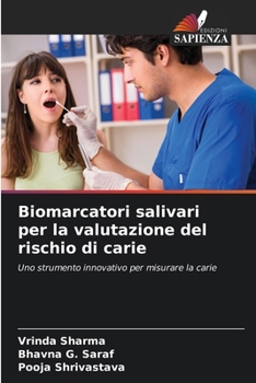 Paperback Biomarcatori salivari per la valutazione del rischio di carie [Italian] Book