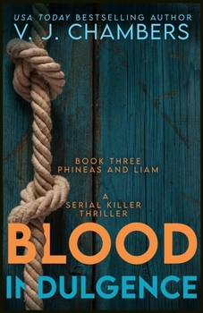 Blood Indulgence: a serial killer thriller