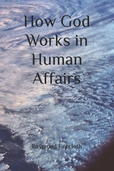 Paperback How God Works in Human Affairs Book