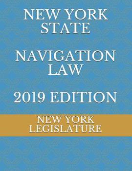 Paperback New York State Navigation Law 2019 Edition Book