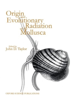 Hardcover Origin and Evolutionary Radiation of the Mollusca Book