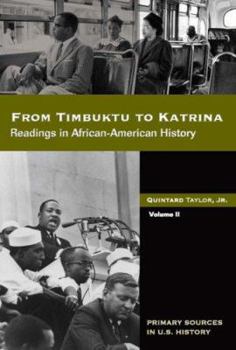 Paperback From Timbuktu to Katrina: Readings in African American History, Volume II Book