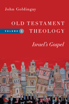 Paperback Old Testament Theology: Israel's Gospel Volume 1 Book