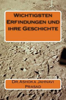 Paperback Wichtigsten Erfindungen und ihre Geschichte [German] Book