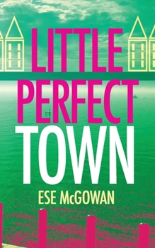 Paperback Little Perfect Town Book