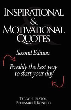 Paperback Inspirational & Motivational Quotes: Possibly the best way to start your day Book