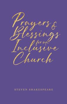 Paperback Prayers and Blessings for an Inclusive Church Book