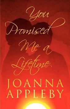 Paperback You Promised Me a Lifetime Book
