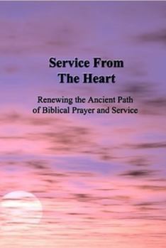 Hardcover Service From the Heart Book