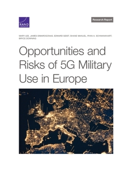 Paperback Opportunities and Risks of 5G Military Use in Europe Book