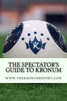 Paperback The Spectator's Guide To Kronum Book