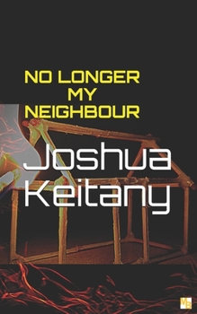 Paperback No Longer My Neighbour Book