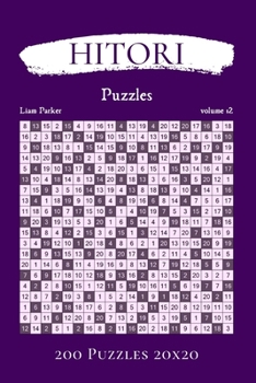 Hitori Puzzles - 200 Puzzles 20x20 vol.12