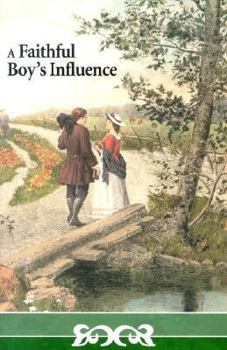 Paperback A Faithful Boy's Influence and Ears for Little Gleaners Book