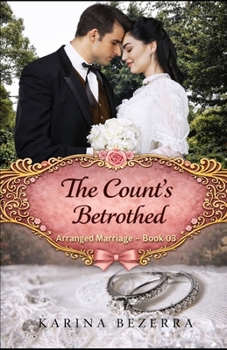 Paperback The Count's Betrothed: Arranged Marriage Serie-03 Book