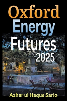 Paperback Oxford Energy Futures 2025 Book