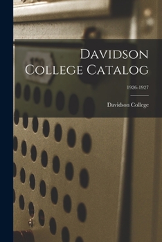 Paperback Davidson College Catalog; 1926-1927 Book