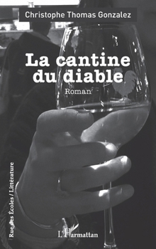 Paperback La cantine du diable [French] Book