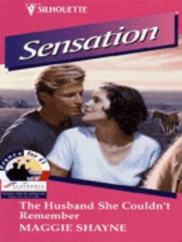 The Husband She Couldn't Remember (The Texas Brands, #4) (Silhouette Intimate Moments #854)
