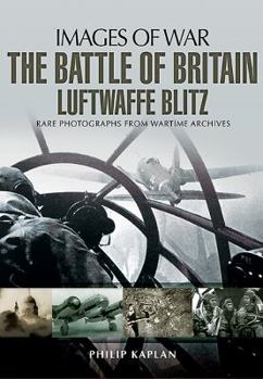 Paperback The Battle of Britain: Luftwaffe Blitz Book