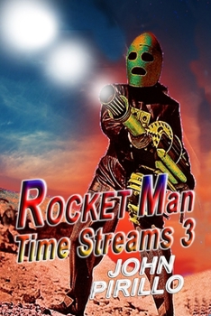 Paperback Rocket Man Time Streams 3 Book