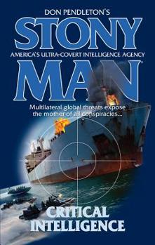 Critical Intelligence - Book #111 of the Stony Man