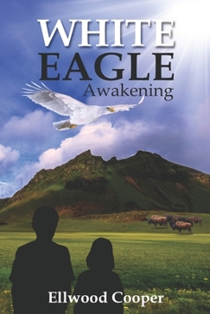 Paperback White Eagle: Awakening Book