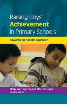 Paperback Raising Boys' Achievement in Primary Schools: Towards and Holistic Approach Book