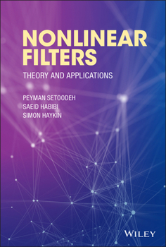 Hardcover Nonlinear Filters: Theory and Applications Book