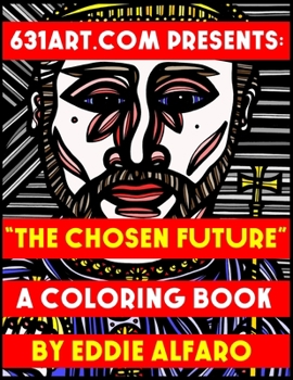 Paperback The Chosen Future: A Coloring Book