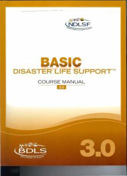 Paperback Basic Disaster Life Support Bdls Book