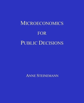 Paperback Microeconomics for Public Decisions Book