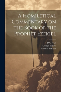 Paperback A Homiletical Commentary on the Book of the Prophet Ezekiel Book