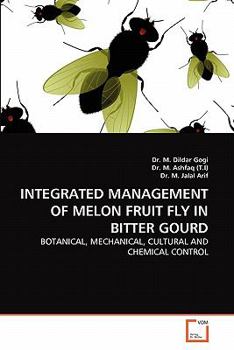 Paperback Integrated Management of Melon Fruit Fly in Bitter Gourd Book