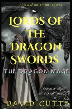 Paperback The Dragon Mage: Lords of the Dragon Swords 2 Book