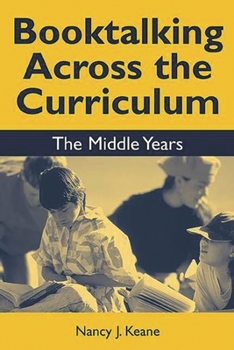 Paperback Booktalking Across the Curriculum: Middle Years Book