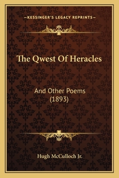 Paperback The Qwest Of Heracles: And Other Poems (1893) Book