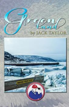 Paperback Greenland: Jack's Trip to Greenland Book