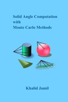 Paperback Solid Angle Computation with Monte Carlo Methods Book