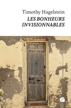 Paperback Les bonheurs invisionnables [French] Book