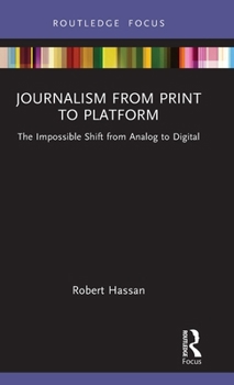 Hardcover Journalism from Print to Platform: The Impossible Shift from Analog to Digital Book