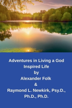 Paperback Adventures in Living a God Inspired Life Book