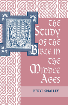 Paperback The Study of the Bible in the Middle Ages Book