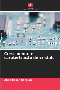 Paperback Crescimento e caraterização de cristais [Portuguese] Book