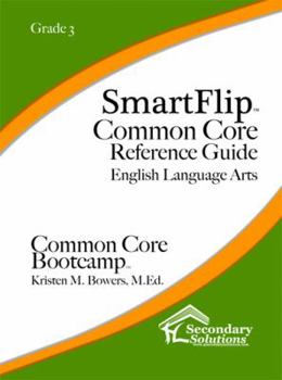 Perfect Paperback SmartFlip Common Core Reference Guide Grade 3 - Question Stems for Teaching Using the Common Core Book