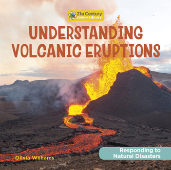 Library Binding Understanding Volcanic Eruptions Book