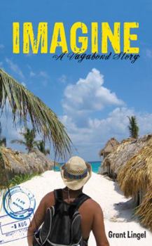 Paperback Imagine: A Vagabond Story Book