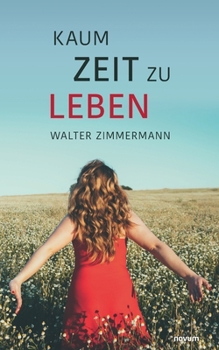 Paperback Kaum Zeit zu leben [German] Book